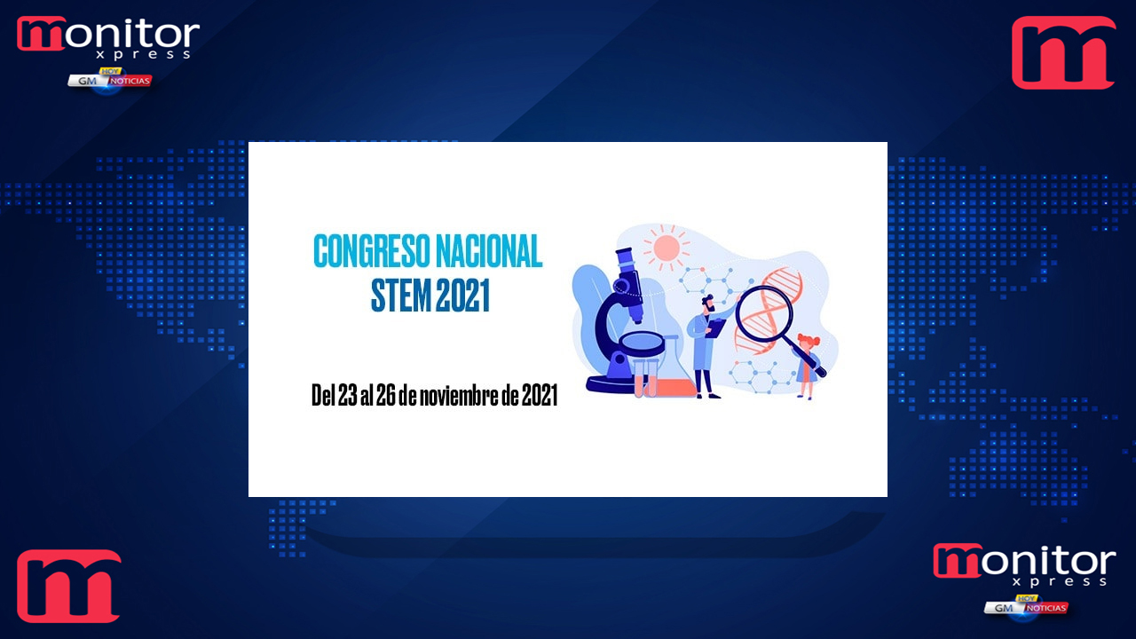 Congreso nacional STEM 2021 en Tamaulipas