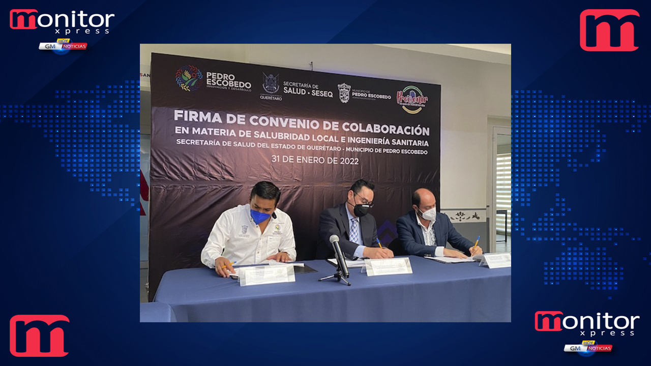 SESA y Pedro Escobedo firman convenio en materia de salubridad e ingeniería sanitaria