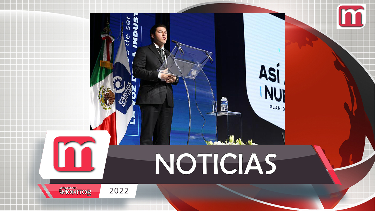 Más impulso a Nuevo León: anuncia Samuel 2, 800 mdp a sector productivo
