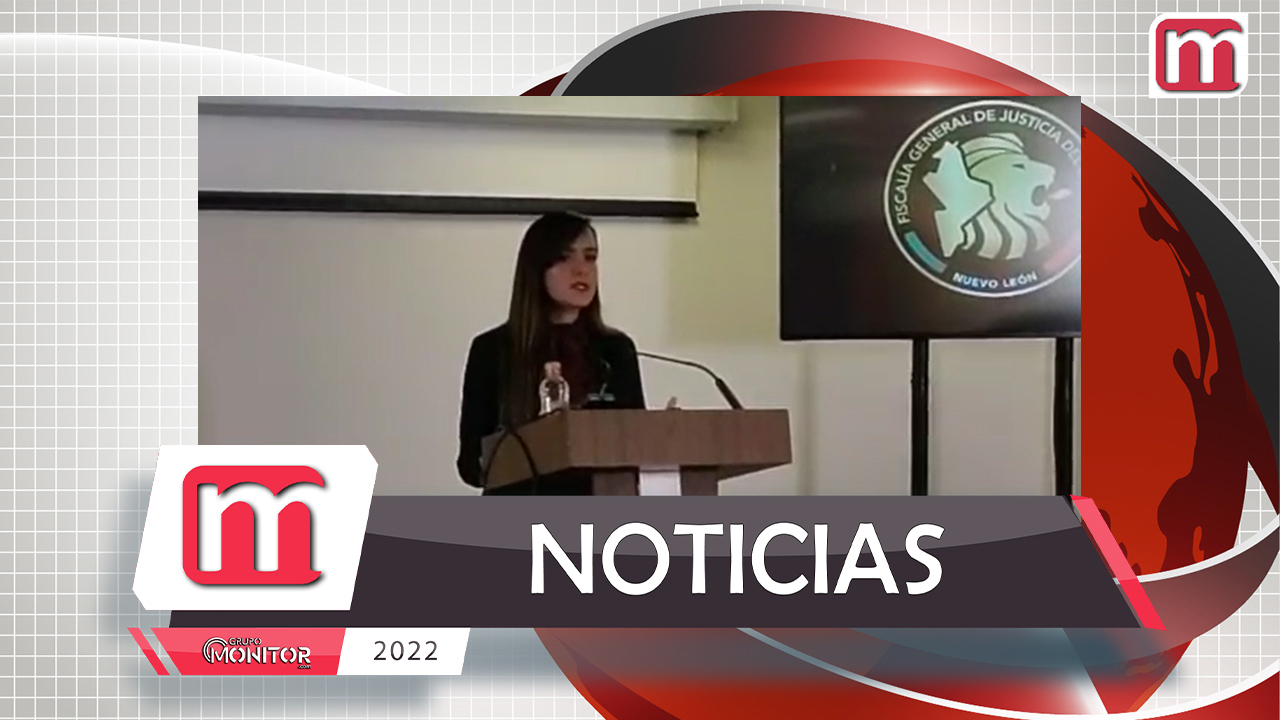 Fiscalía descarta ‘crisis’ por desapariciones de mujeres en Nuevo León