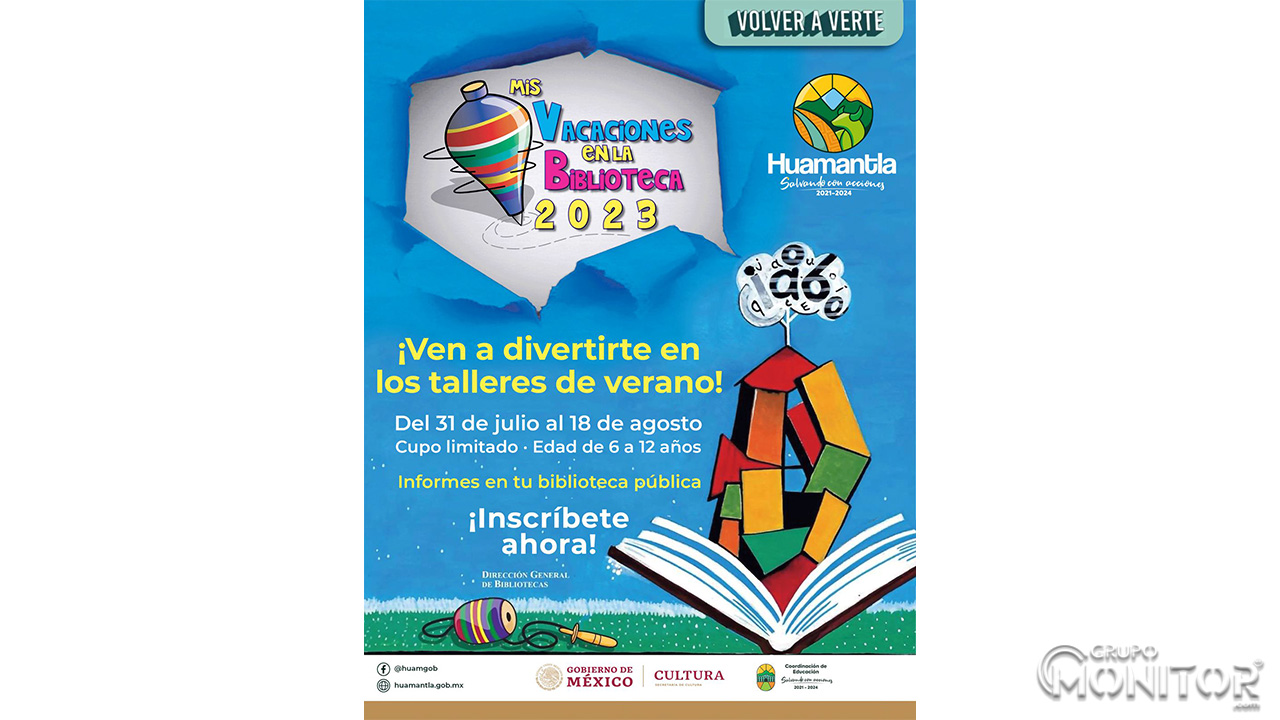 Invita gobierno municipal de Huamantla a participar en el curso de verano “volverte a ver”