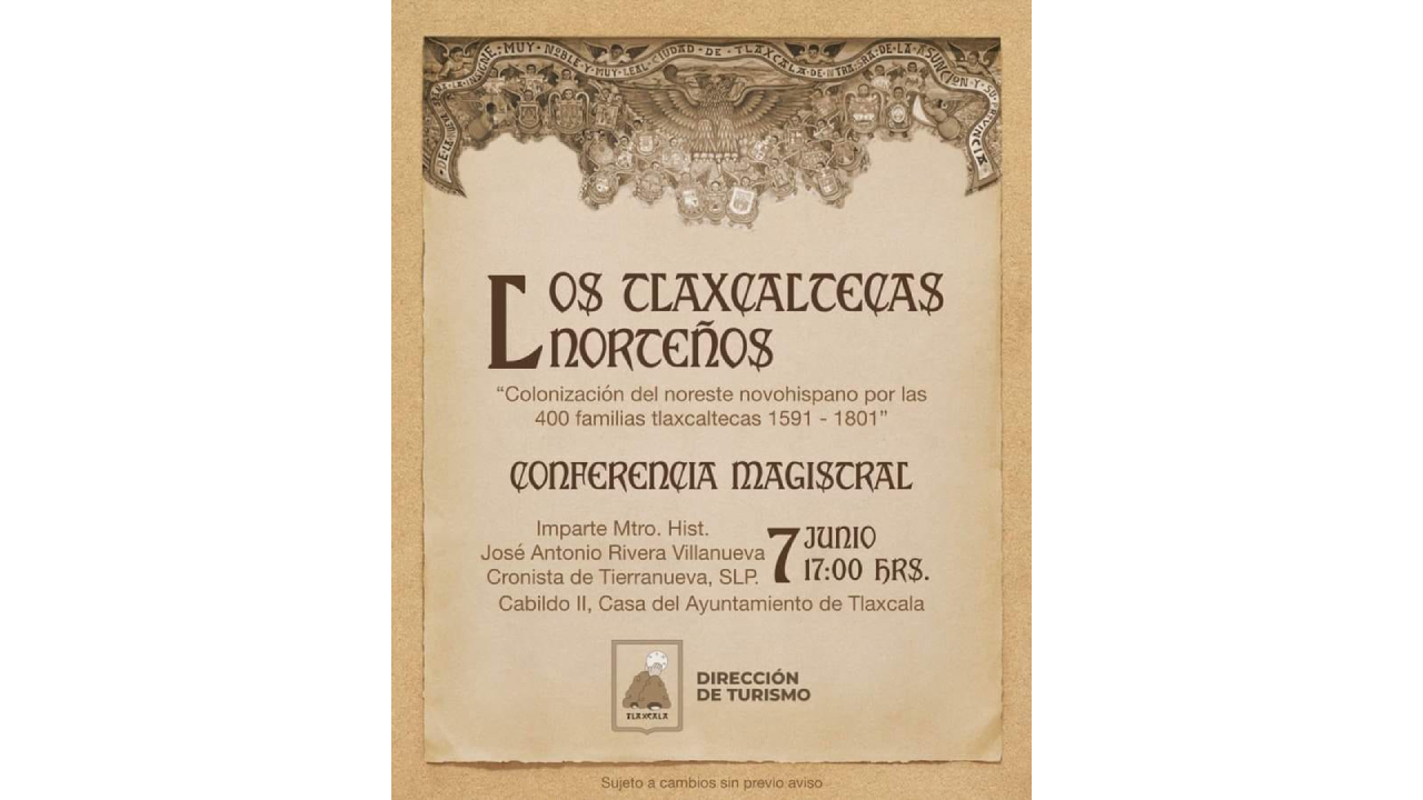 Conferencia Magistral en Tlaxcala: Honrando la Historia de las 400 Familias