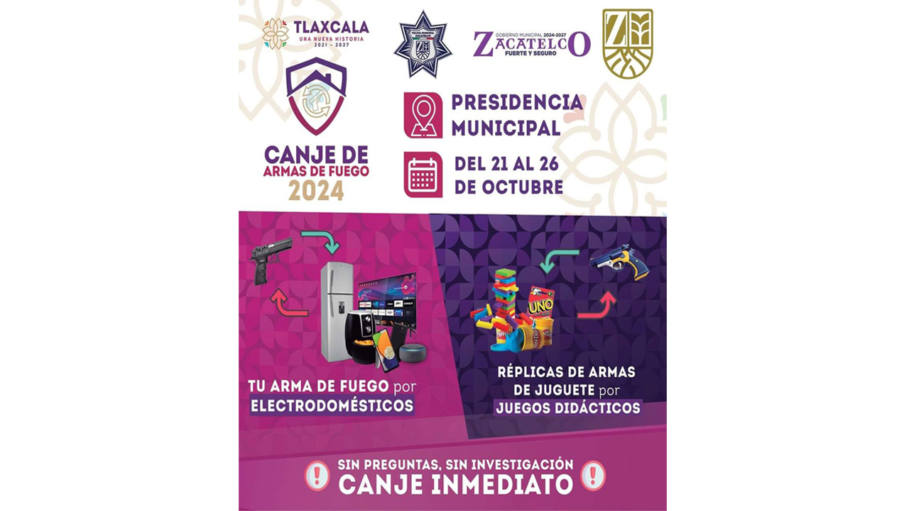 Zacatelco Lanza Campaña de Canje de Armas: ¡Participa y Contribuye a un Futuro Más Seguro!