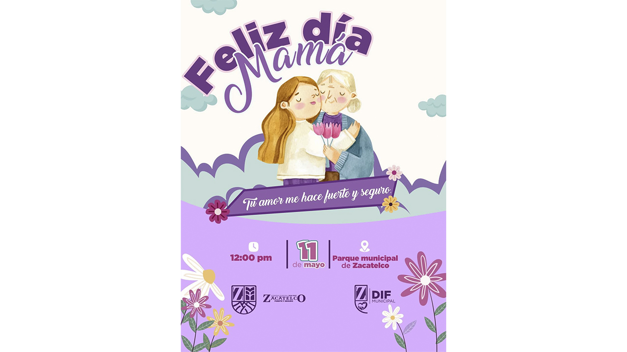 Gobierno municipal invita a la Celebración del Día de la Madre en Zacatelco.