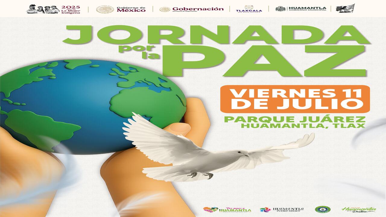 Invita gobierno municipal de Huamantla a participar en la “jornada por la paz” para prevenir la violencia y fortalecer el bienestar social