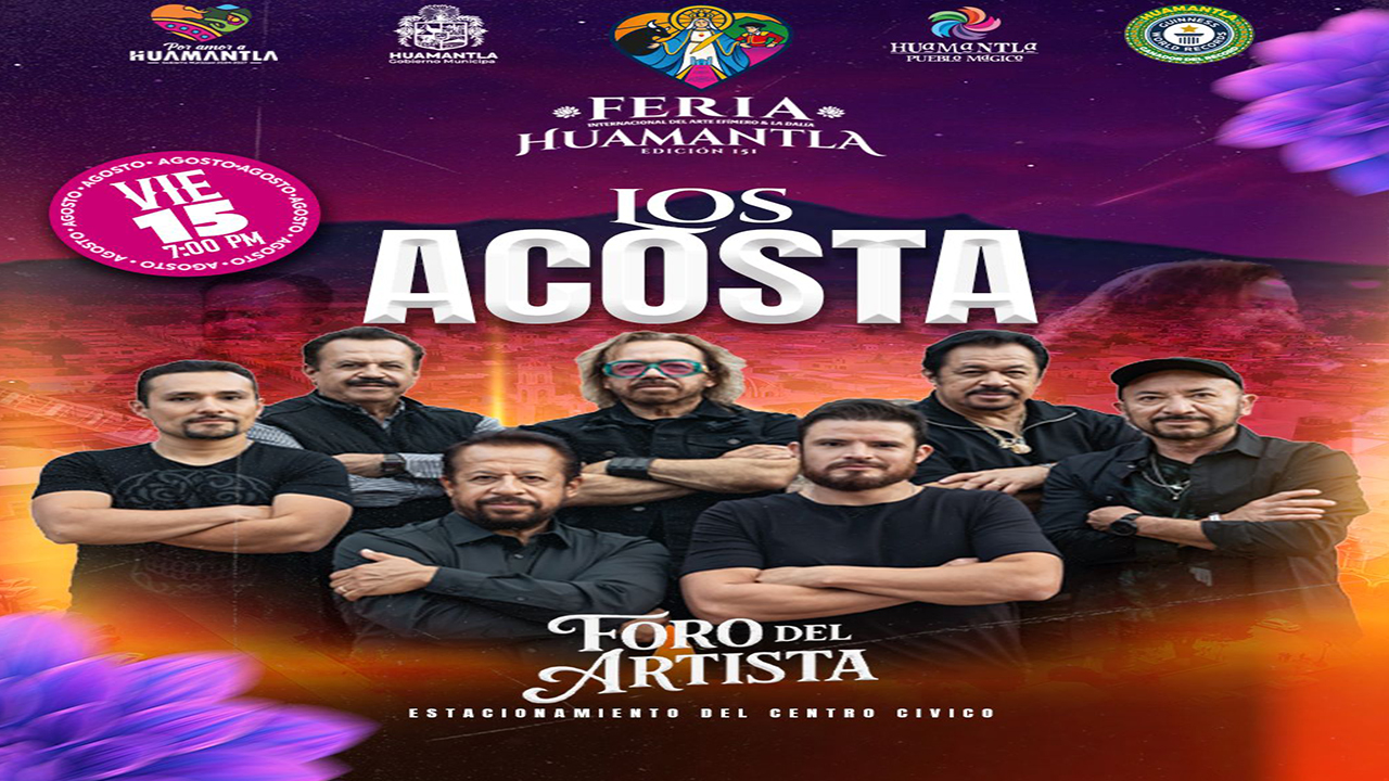 Huamantla vivirá una noche romántica con Los Acosta en la Feria Internacional del Arte Efímero y de la Dalia 2025