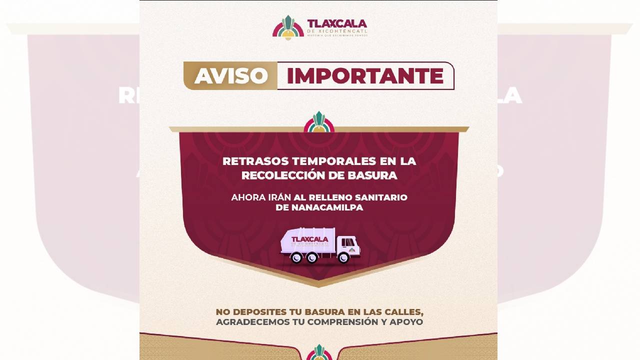 Ayuntamiento de Tlaxcala Llama a la Corresponsabilidad Ciudadana ante Ajustes Temporales en la Recolección de Basura
