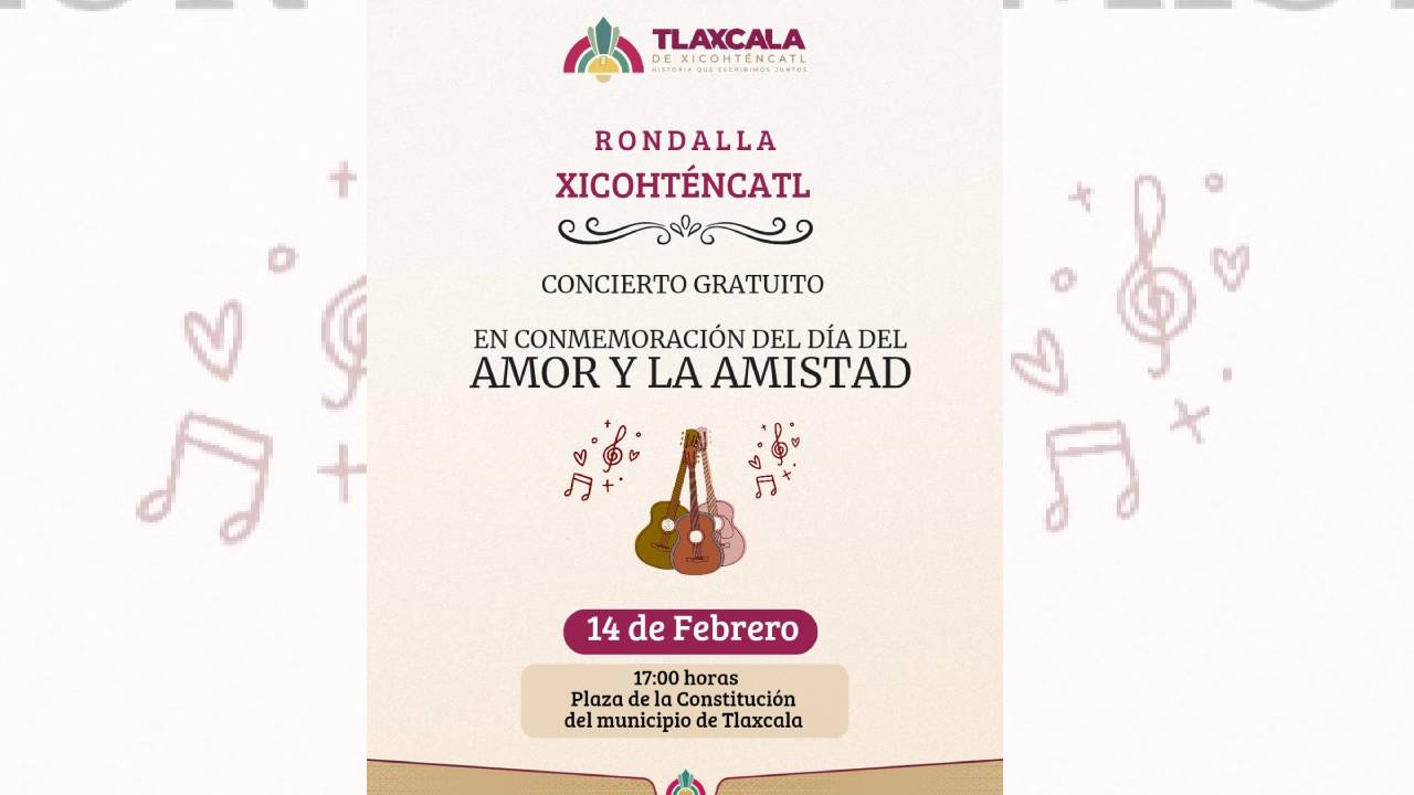 Gobierno de Alfonso Sánchez Invita a Celebrar el Día del Amor y la Amistad con Concierto de la Rondalla Xicohténcatl