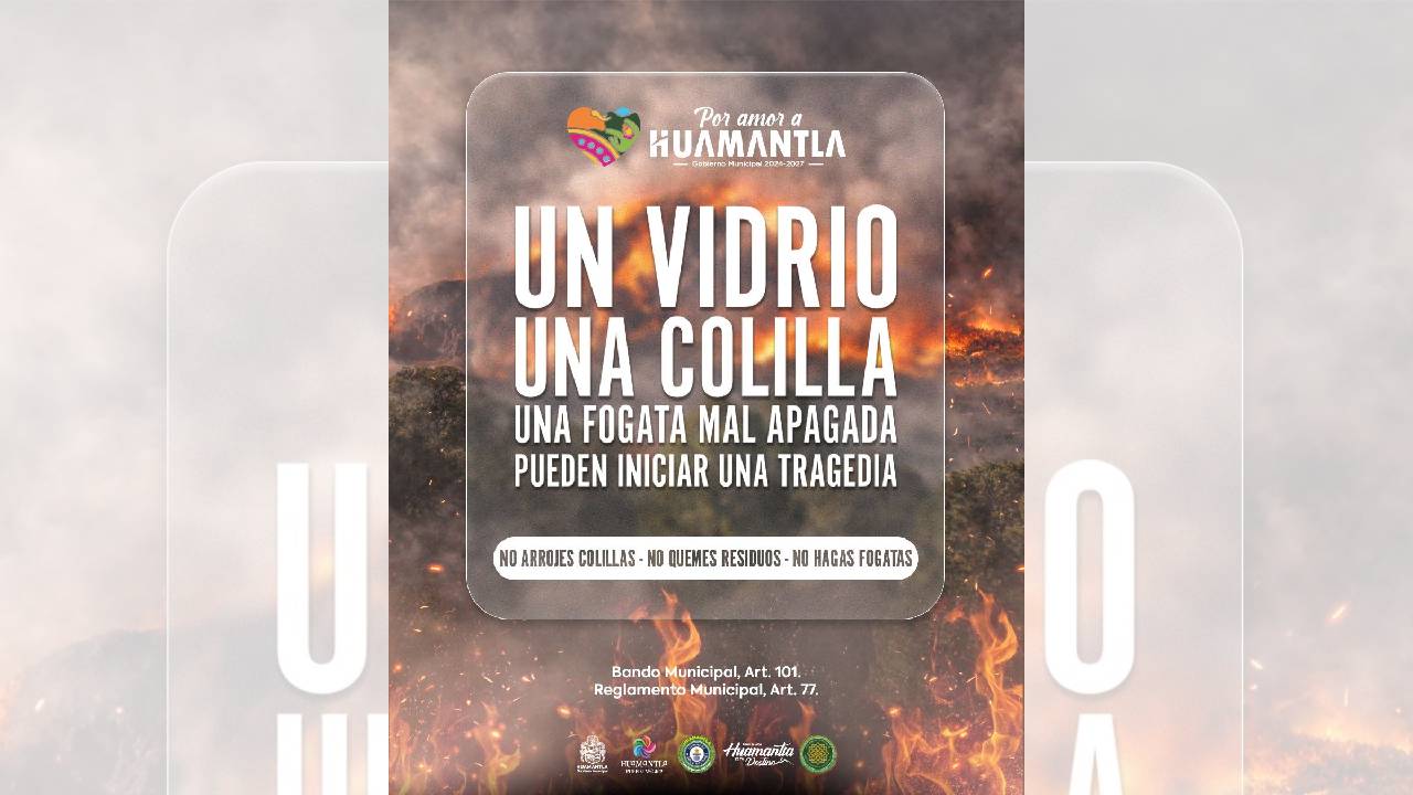 Campaña de Prevención de Incendios en Huamantla