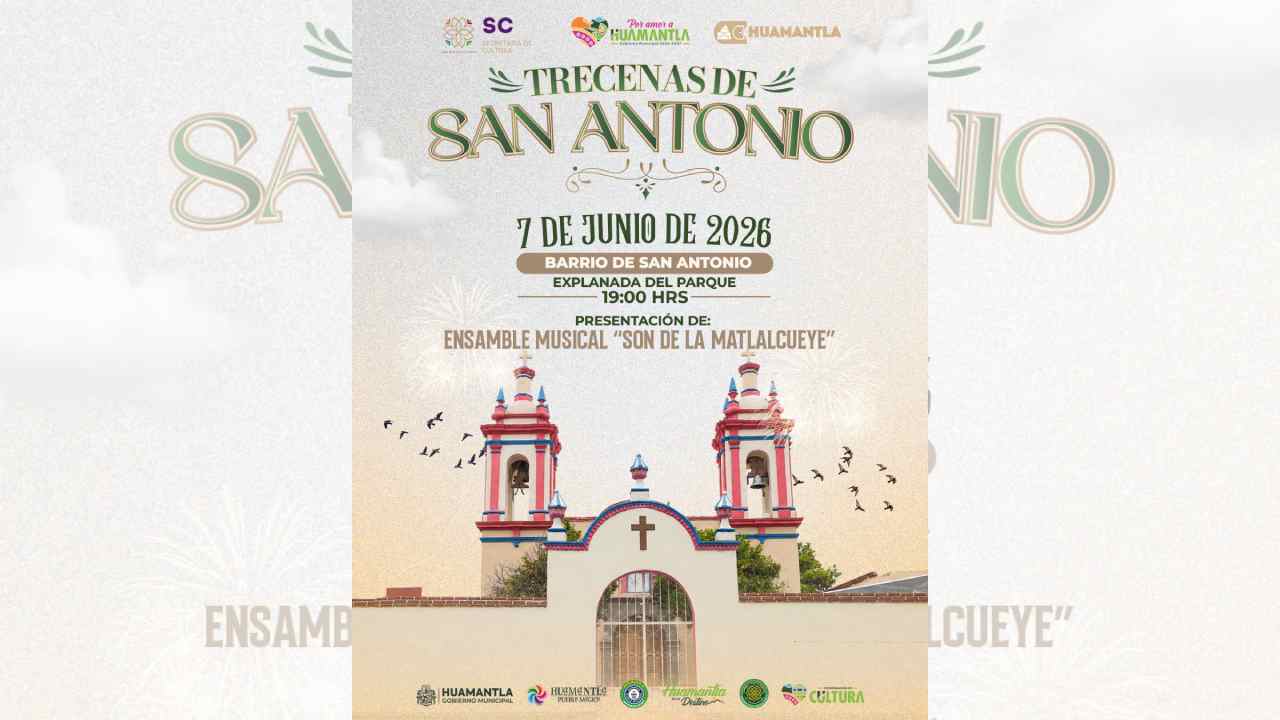 Son de la Matlalcueye llegará al barrio de San Antonio como parte de las Trecenas 2026