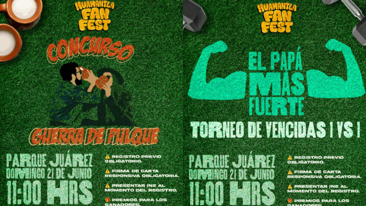 FAN FEST HUAMANTLA celebrará en grande el Día del Padre con actividades para toda la familia