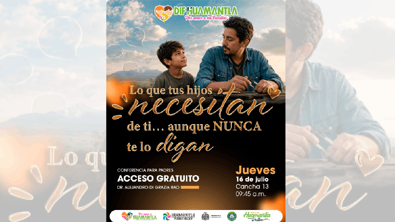 Rocío Hernández Castillo fortalece a las familias Huamantlecas con conferencia para mejorar la comunicación entre padres e hijos