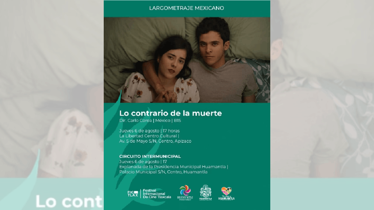 El festival internacional de cine llega a su cuarto día con “Lo contrario de la muerte” en Huamantla