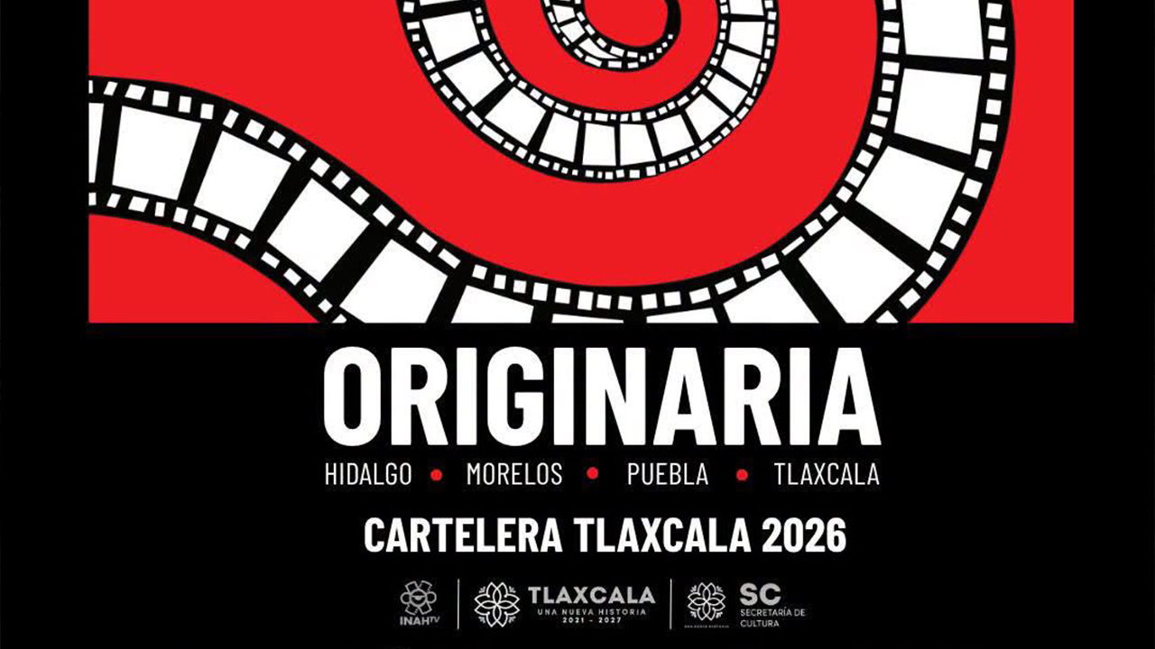 Huamantla será una de las sedes de originaria 2026, muestra cinematográfica