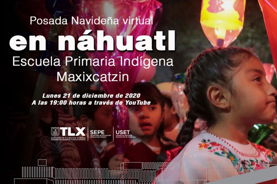 Invita SEPE-USET a la primera posada virtual en lengua náhuatl