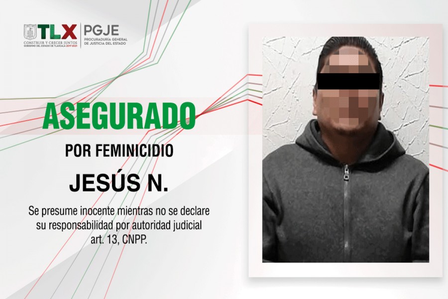 Detenido y bajo investigación hombre probablemente relacionado con feminicidio en Xaloztoc: PGJE